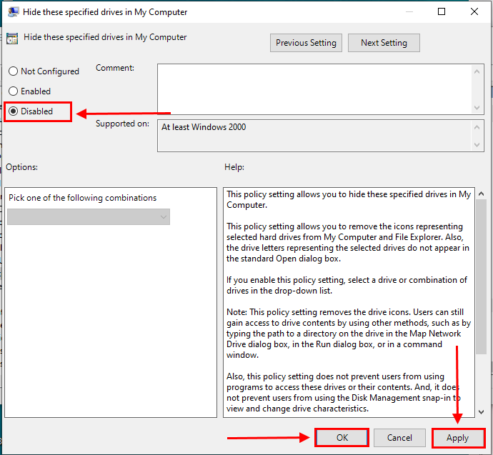 Hide these specified drives in my computer window with Disable option highlighted